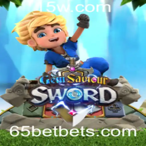 GemSaviourSword: Explorando o Mundo Mágico com 65bet